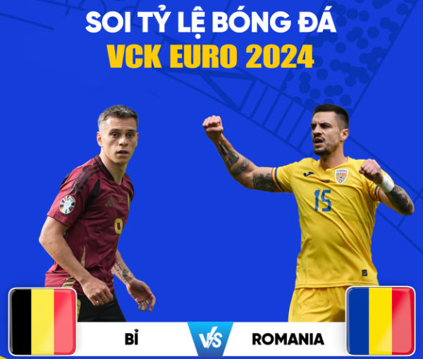 Cập nhật trước trận Bỉ vs Romania (23/6):