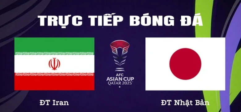 SOI KÈO VÀ DỰ ĐOÁN AFC ASEAN CUP ? Trận đấu : Iran vs Nhật Bản ? ?? 18h30 Ngày 03/02/2024